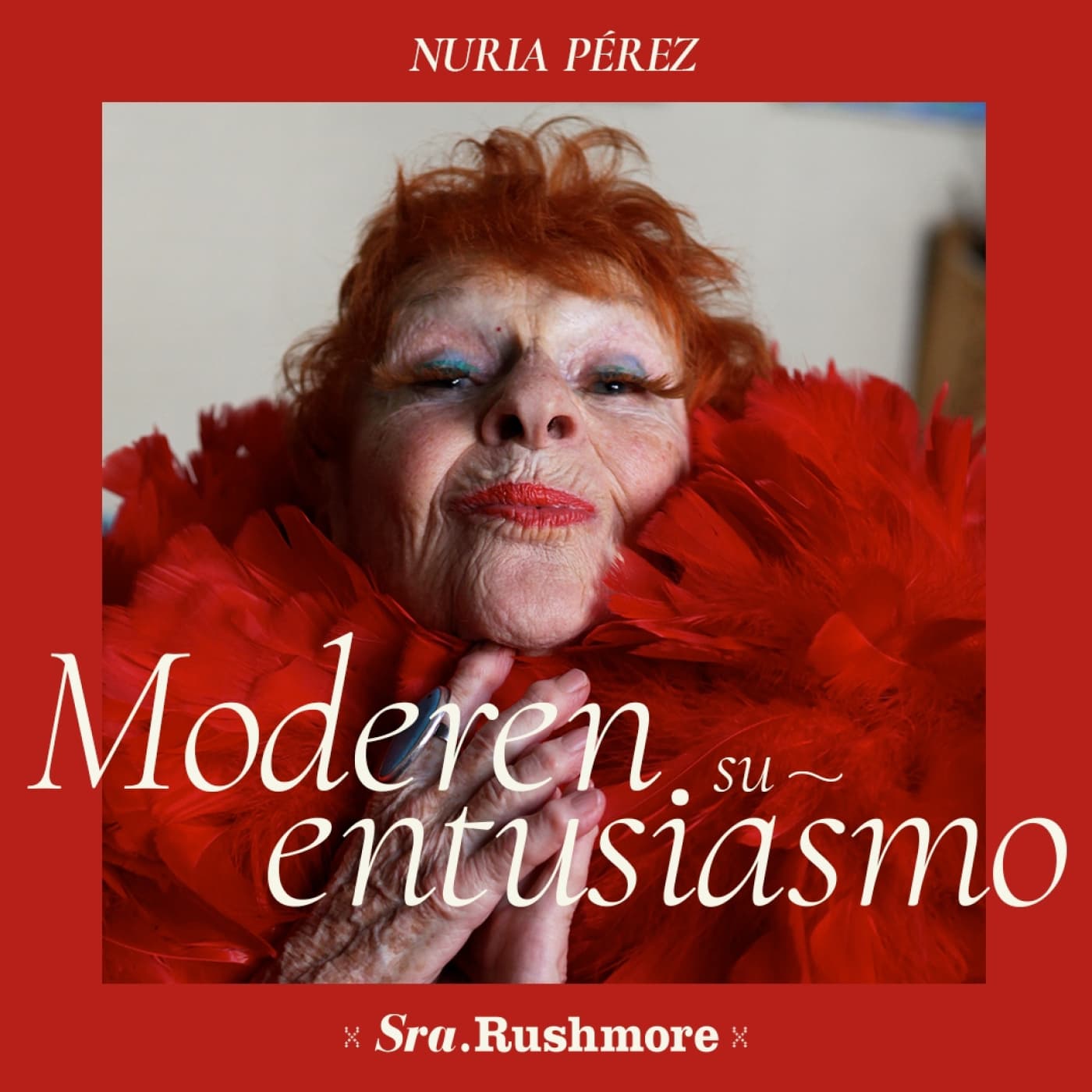 Moderen su entusiasmo - Señora Rushmore cover