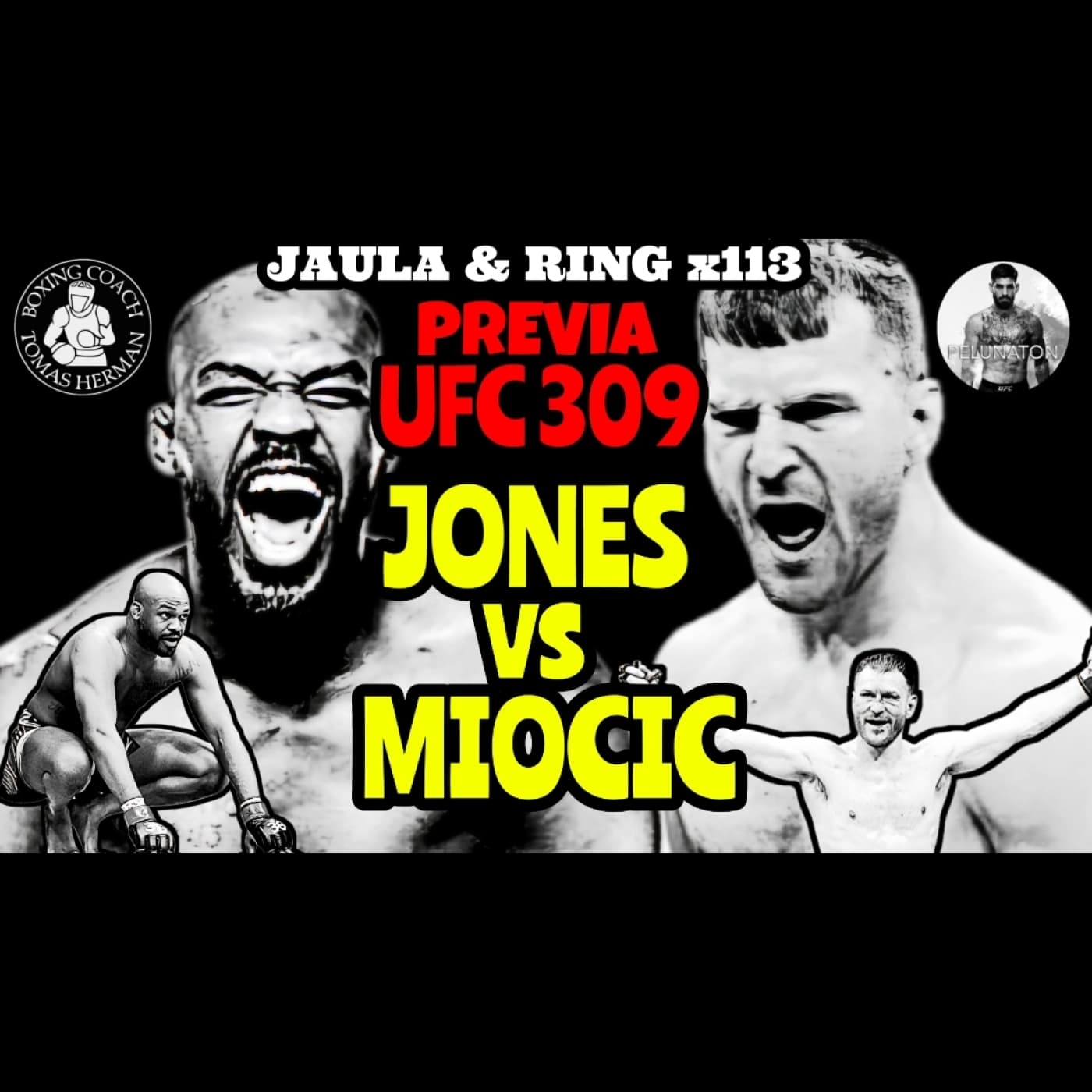 JONES vs MIOCIC | Previa UFC 309 - Tomás Hermán cover