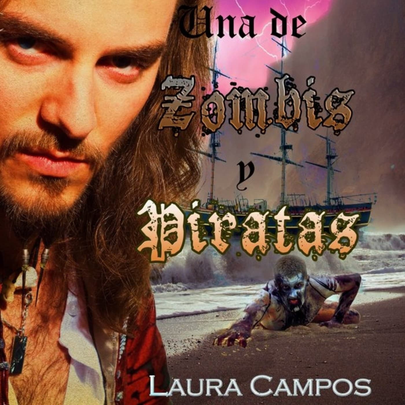 Campos Laura - Una De Zombis Y Piratas cover