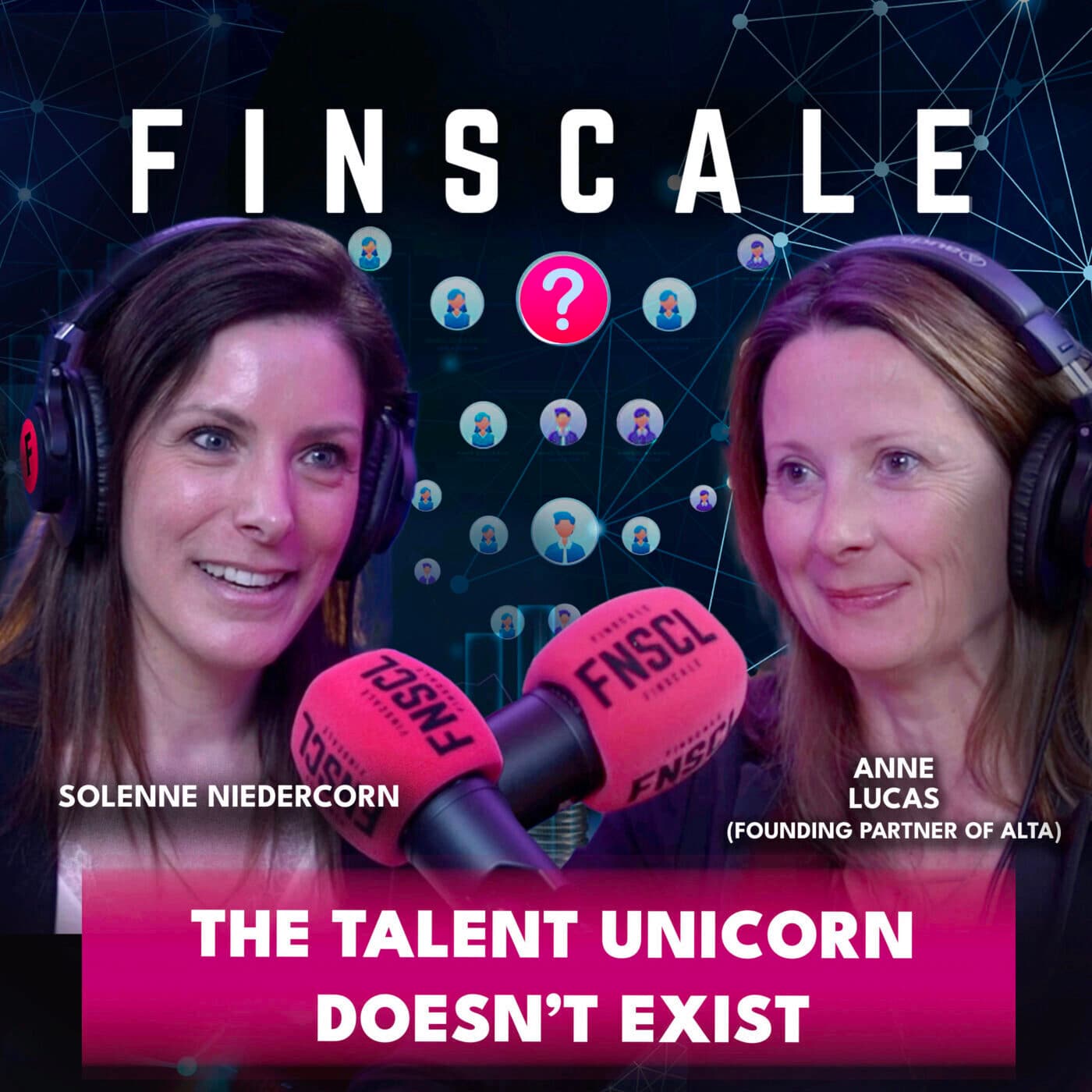 #334 - Anne Lucas (Alta) - The talent unicorn doesn't exist - Finscale cover