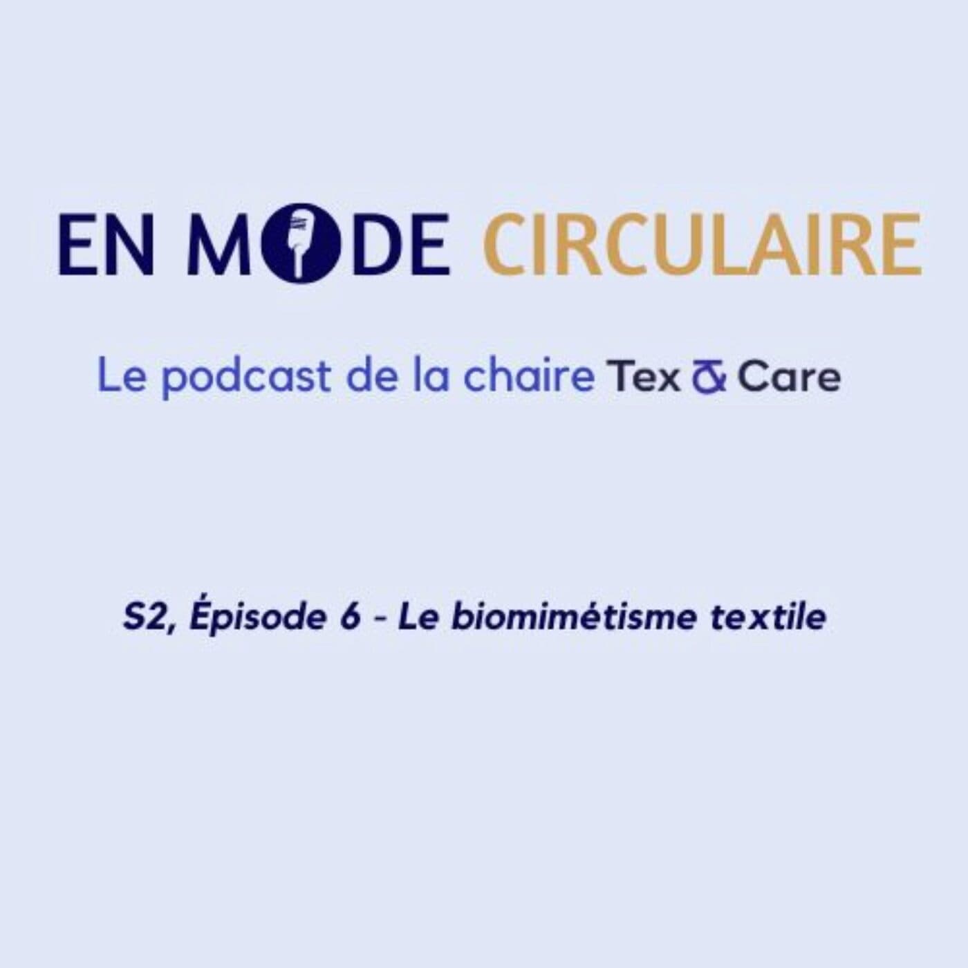 [EN MODE CIRCULAIRE] S2, Épisode 6 - Le biomimétisme textile - Nouveau Modèle cover