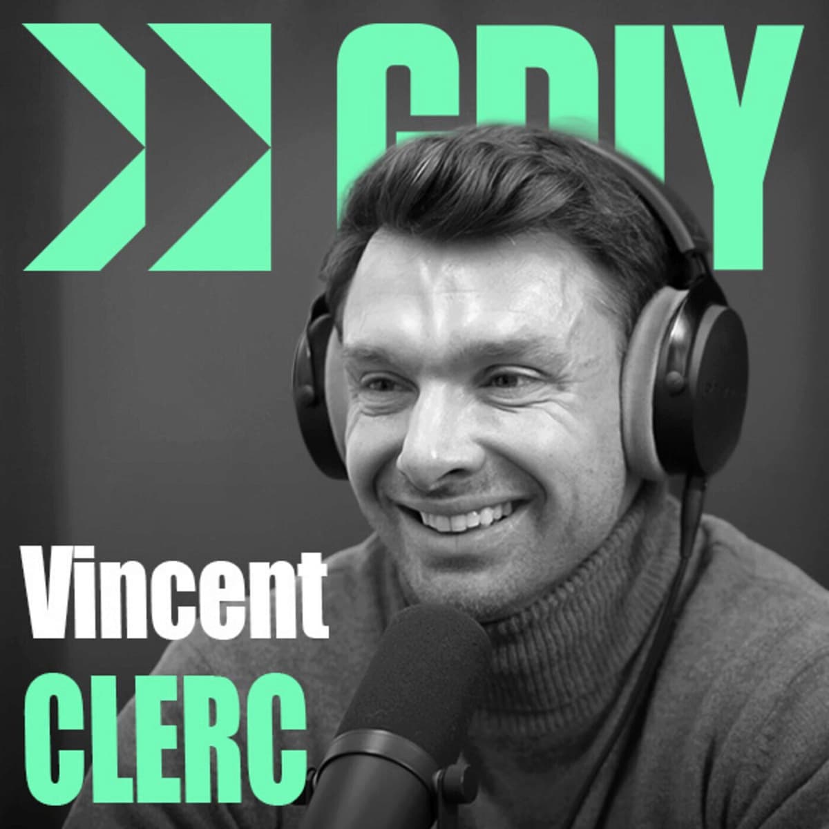 #524 - Vincent Clerc - XV de France, McDonald’s - L’incroyable destin d’un Grenoblois besogneux - Génération Do It Yourself cover