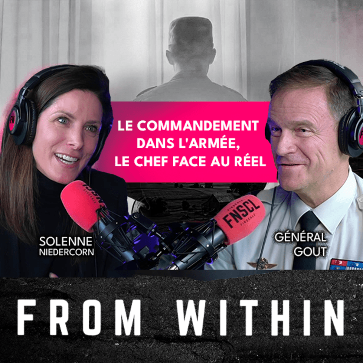 #326 - 📢 Episode "From Within" - Général Frédéric Gout - Le commandement dans l'armée, le chef face au réel - Finscale cover