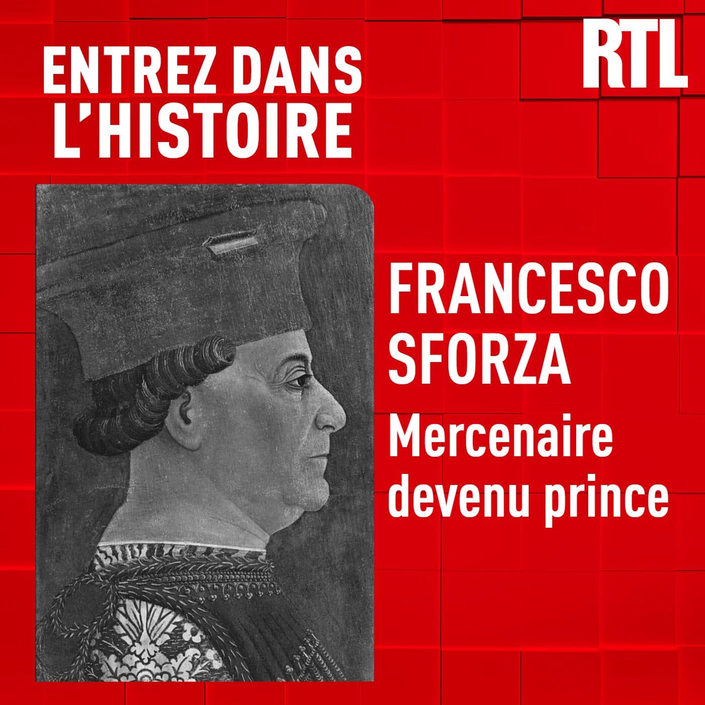 Francesco Sforza : le mercenaire devenu prince - Entrez dans l'Histoire cover
