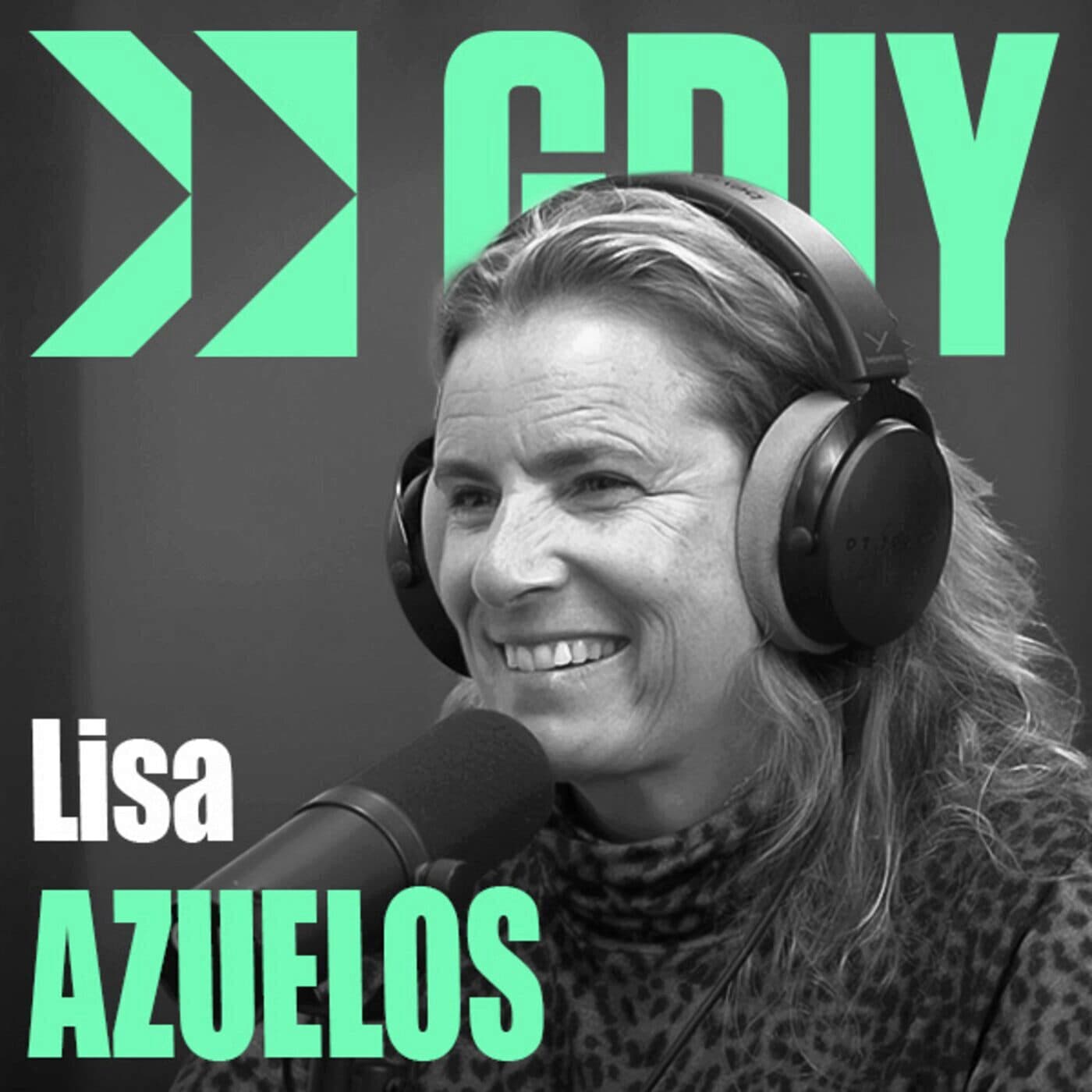 #530 - Lisa Azuelos - Réalisatrice - Vaincre la peur de se tromper de chemin  - Génération Do It Yourself cover