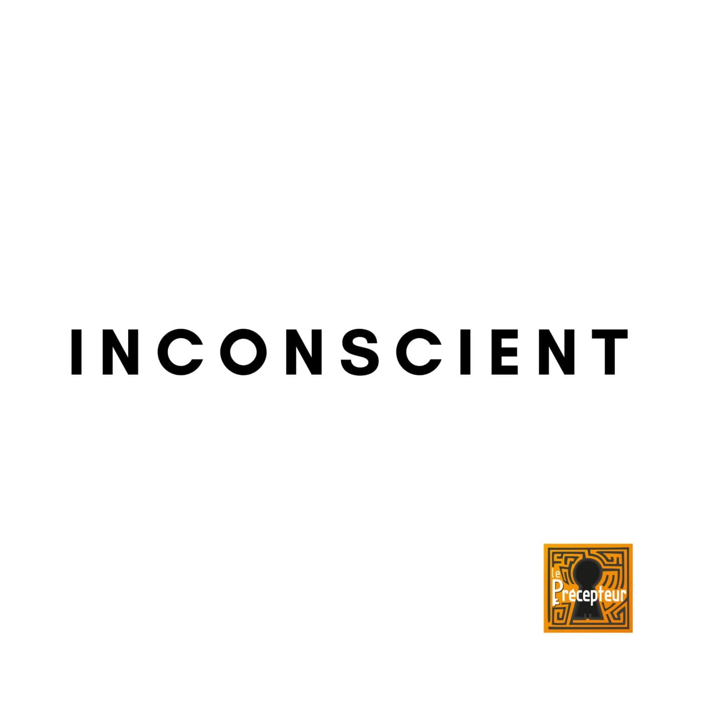 🔒 INCONSCIENT - 10 autres concepts fondamentaux de la philosophie cover
