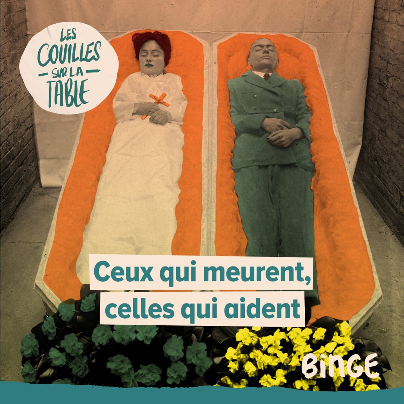 Ceux qui meurent, celles qui aident - Les Couilles sur la table cover