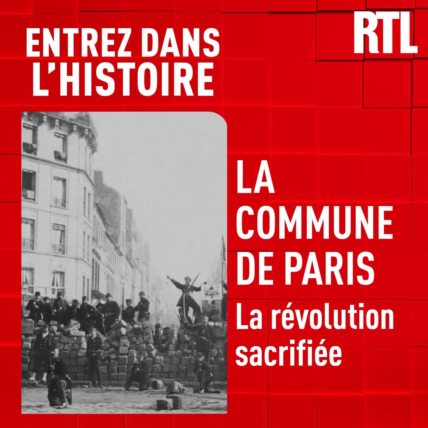La Commune de Paris : la révolution sacrifiée - Entrez dans l'Histoire cover