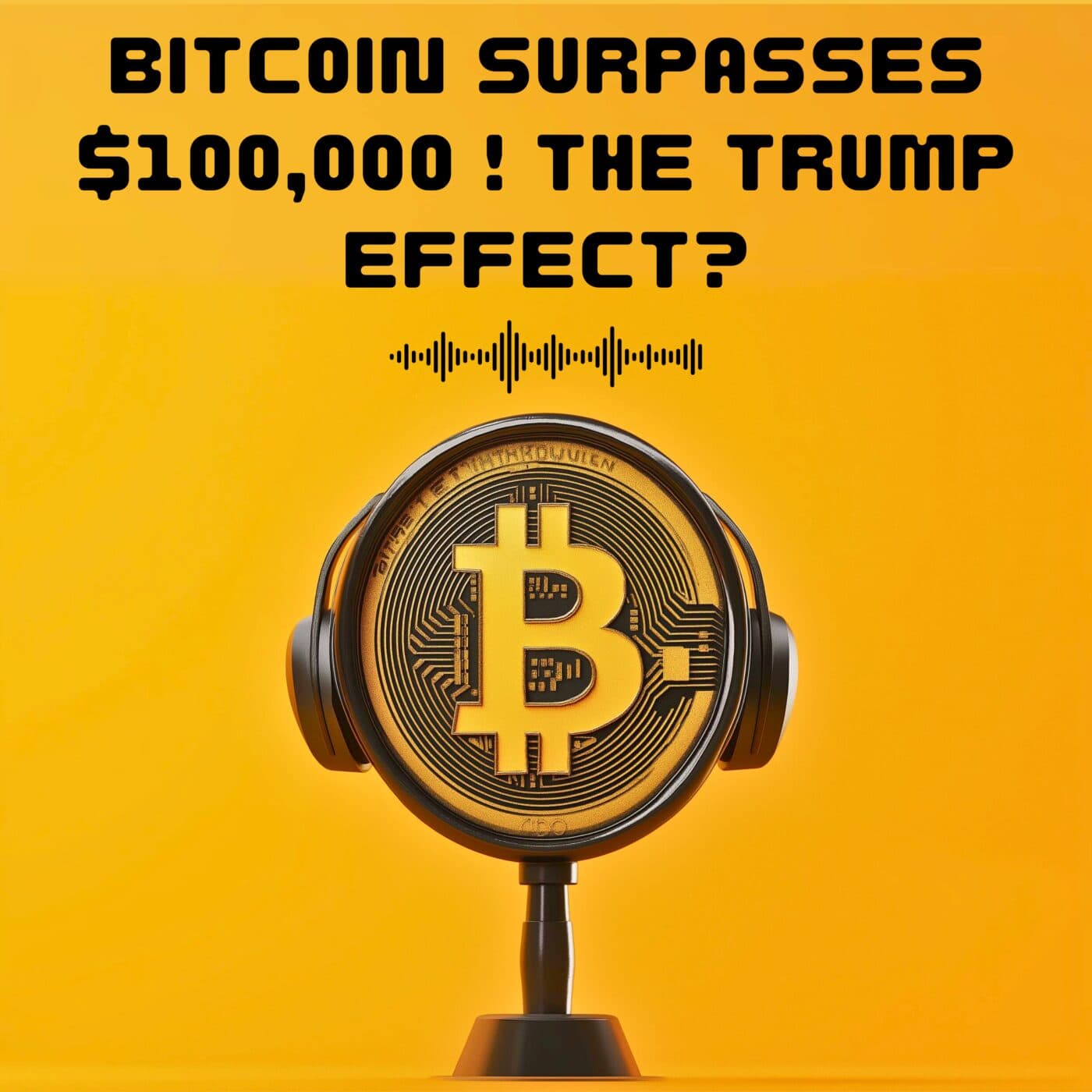 #29. Bitcoin surpasses $100,000 ! THE TRUMP EFFECT? — DO YOU SPEAK CRYPTO ? cover