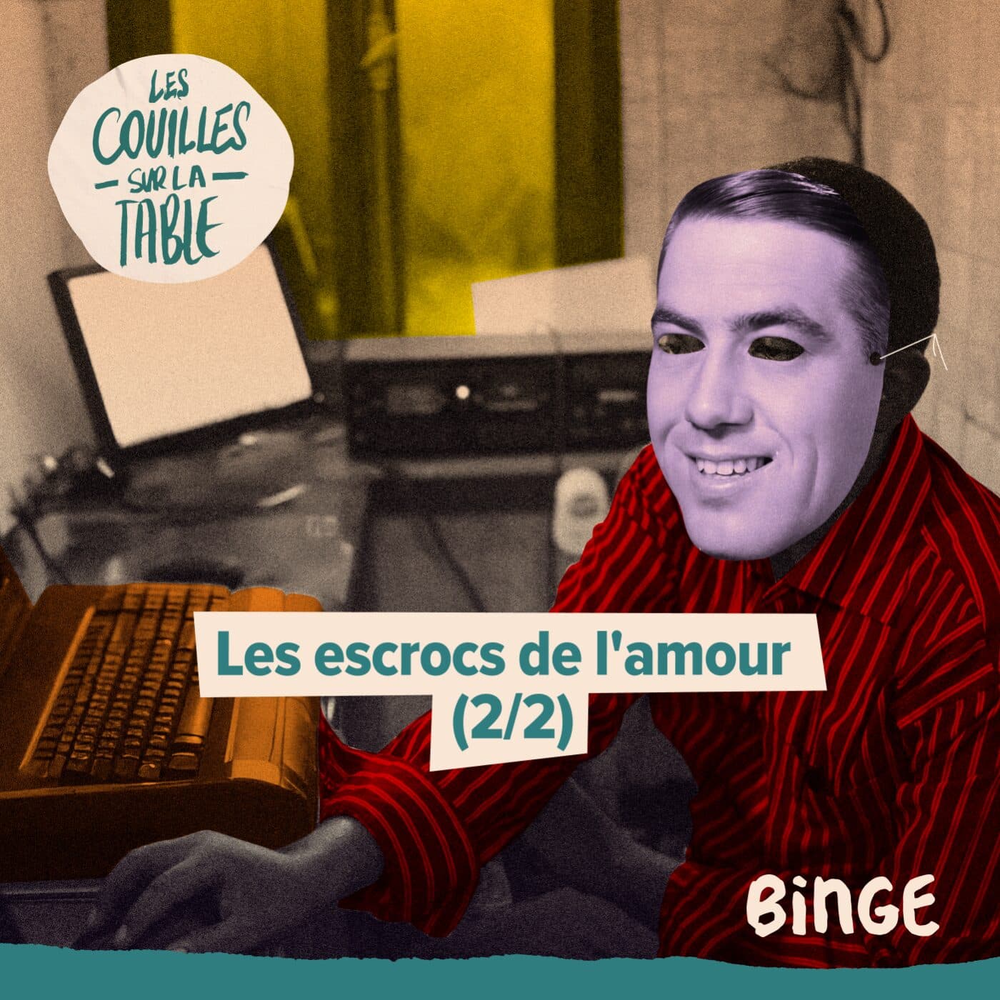 Les escrocs de l'amour (2/2) - Les Couilles sur la table cover
