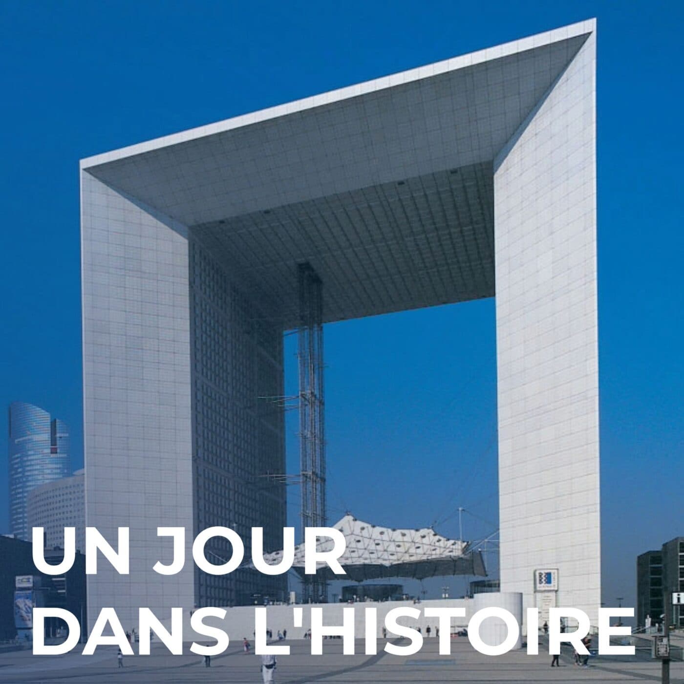 Johan Otto von Spreckelsen, l’architecte méconnu de la Grand Arche à Paris - Un Jour dans l'Histoire cover