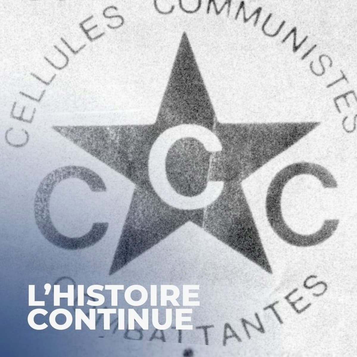 1985, l’année rouge des CCC (Rediffusion) - L’Histoire continue : revivre les grands dossiers médiatiques cover