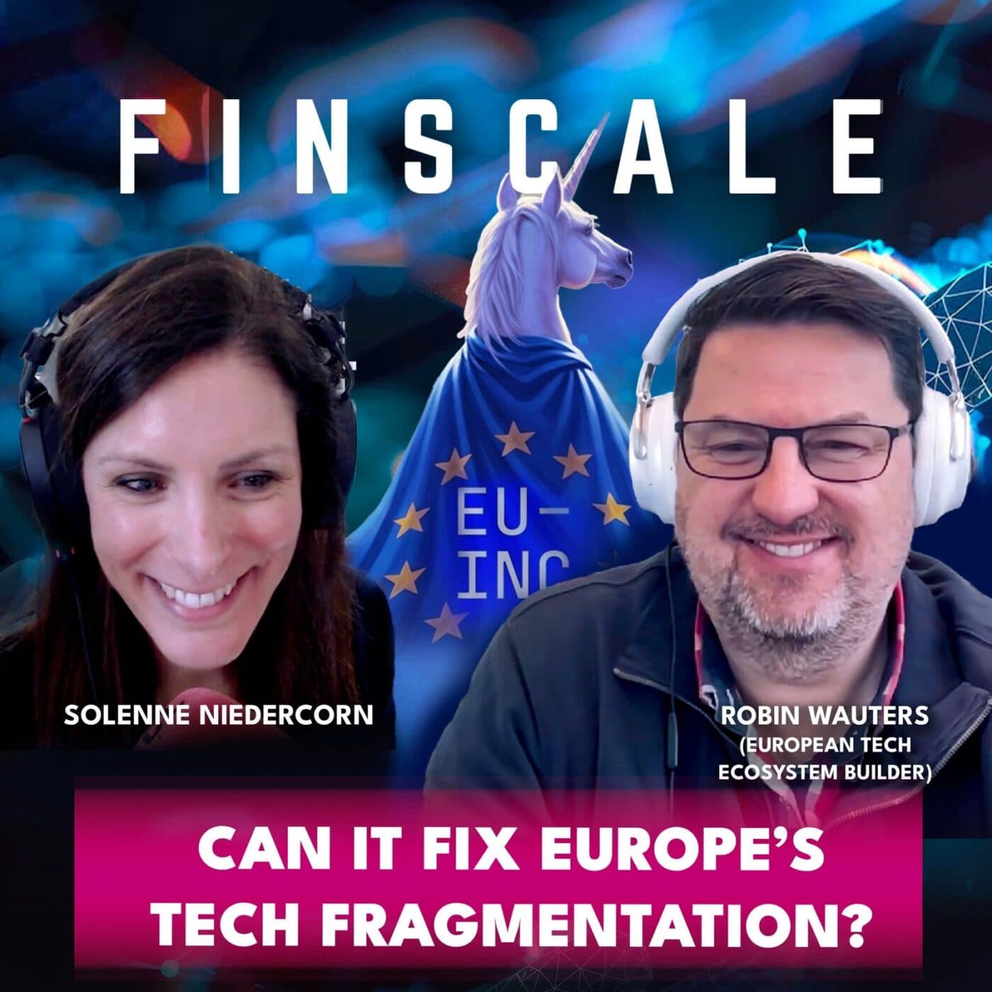 #331 - Robin Wauters - EU Inc: Can It Fix Europe's Tech Fragmentation? - Finscale cover