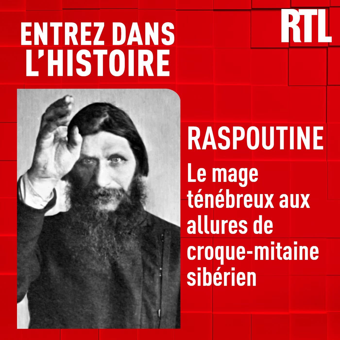 Raspoutine : le mage ténébreux aux allures de croque-mitaine sibérien - Entrez dans l'Histoire cover