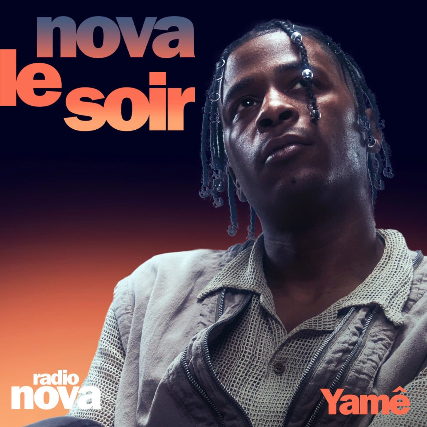 Yamê : crash-test, Stromae et live exclusif - Nova le soir cover