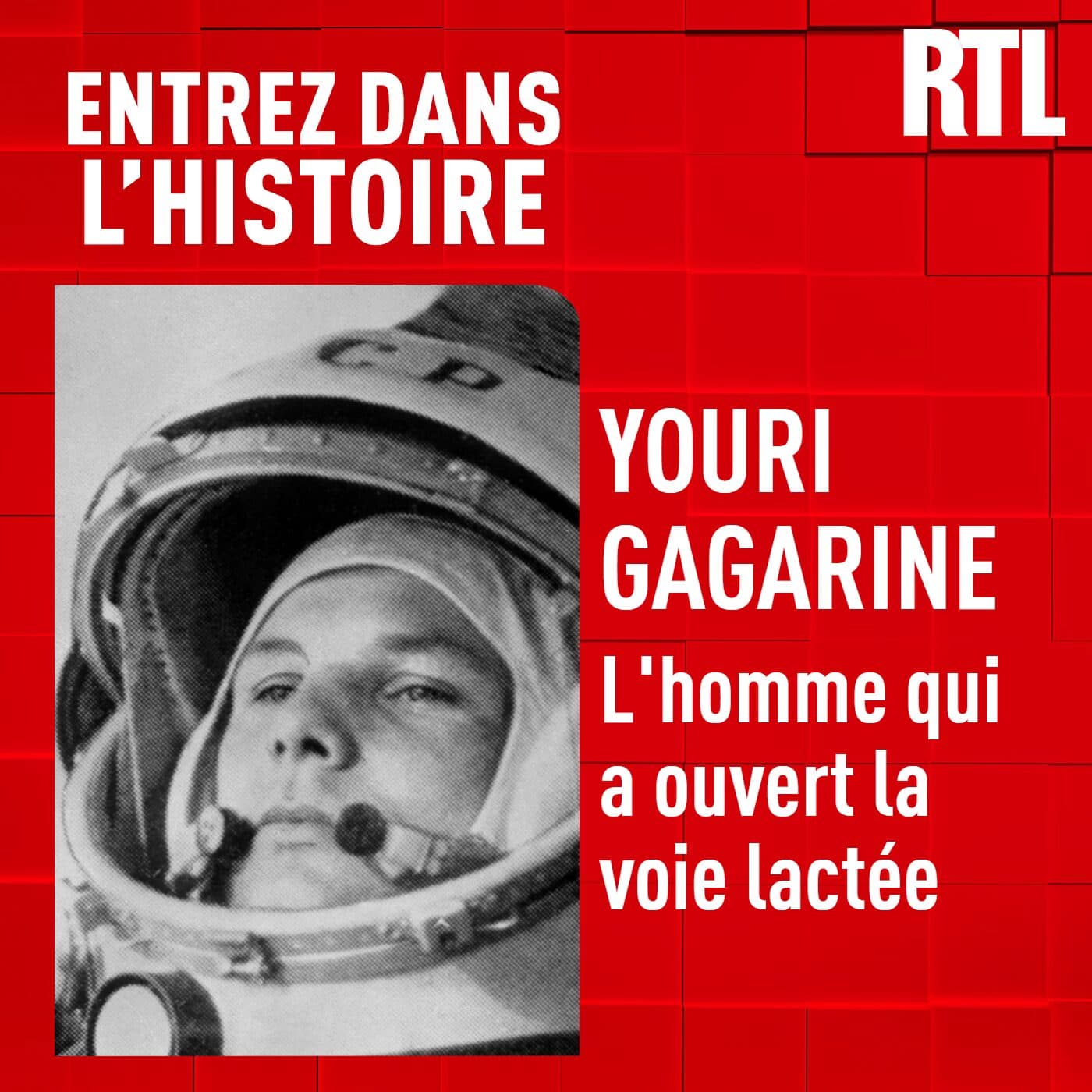 Youri Gagarine :  l'homme qui a ouvert la voie lactée — Entrez dans l'Histoire cover