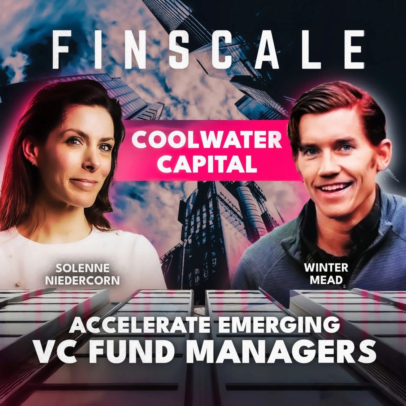 #302 - Winter Mead (Coolwater Capital) - Accelerating Emerging Fund Managers - Finscale cover
