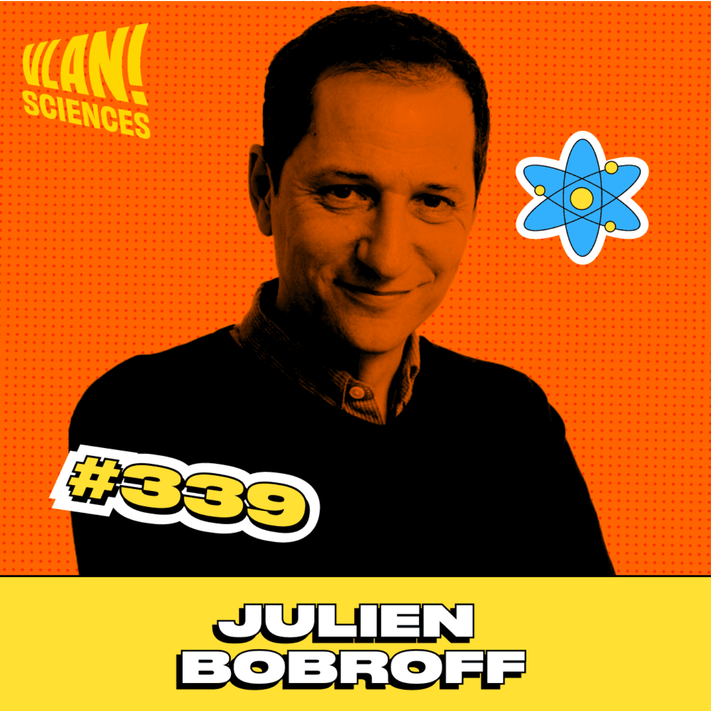 #339 Les expérience les plus folles de la physique avec Julien Bobroff - Vlan! cover