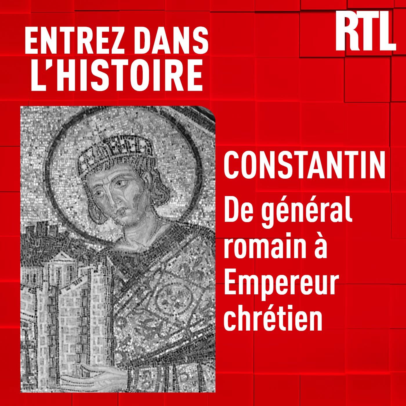 Constantin : le général romain devenu Empereur chrétien — Entrez dans l'Histoire cover