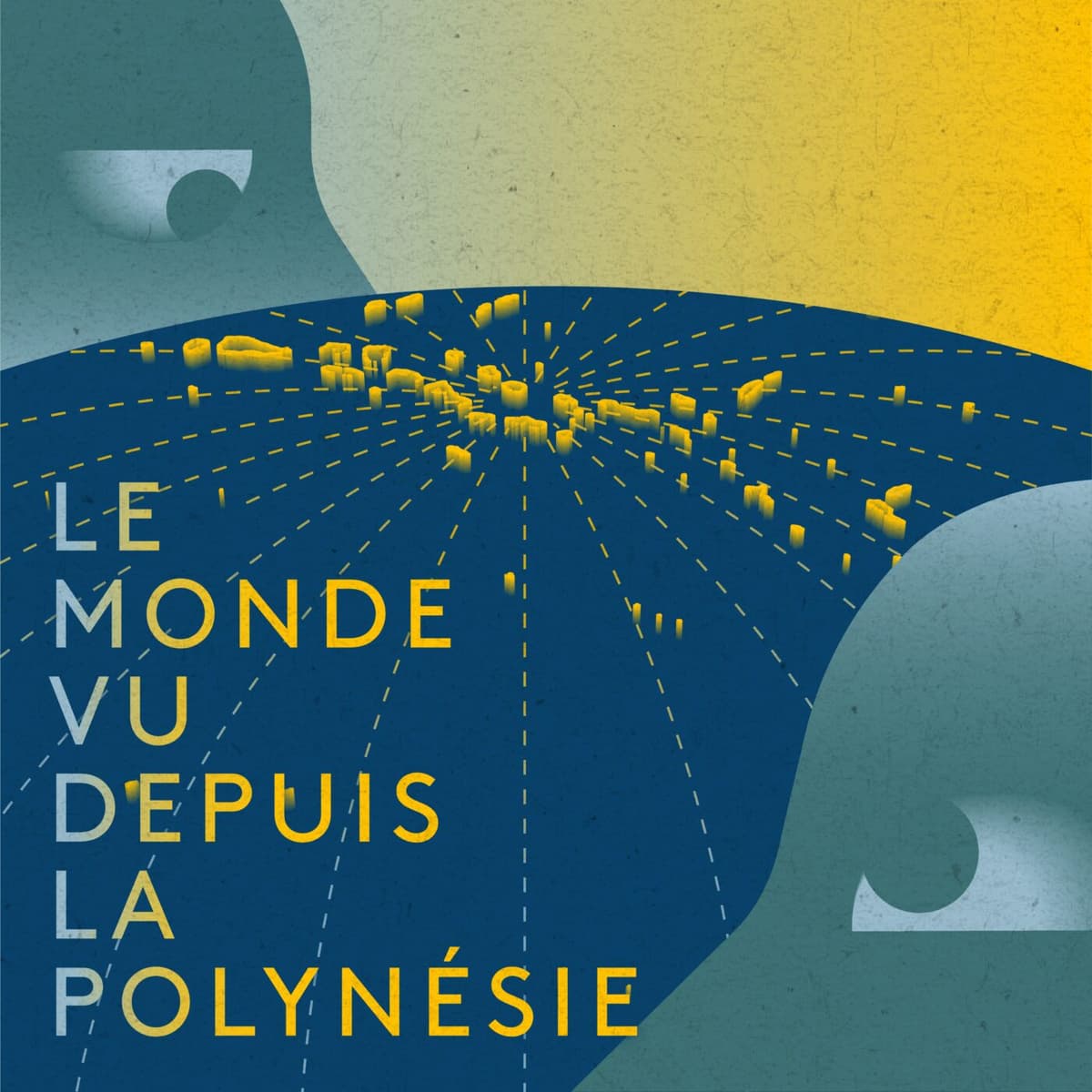 Le monde vu depuis la Polynésie - Outre-mer, puissances mondiales cover
