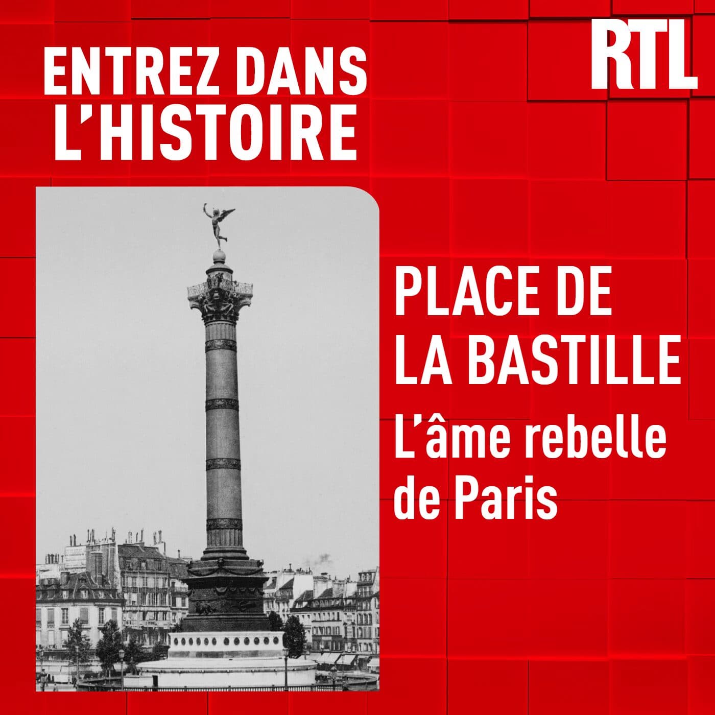 Place de la Bastille : l'âme rebelle de Paris - Entrez dans l'Histoire cover