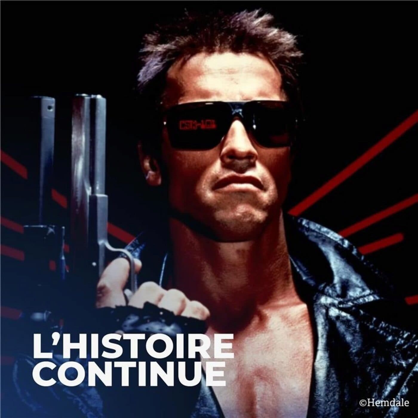 Terminator : quand l’IA détruisait l’humanité - L’Histoire continue : revivre les grands dossiers médiatiques cover
