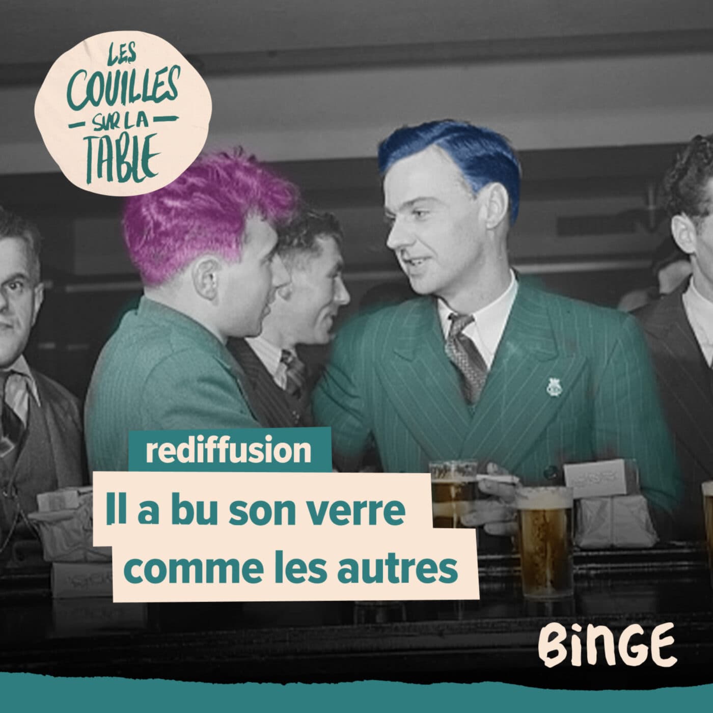 Il a bu son verre comme les autres - Les Couilles sur la table cover