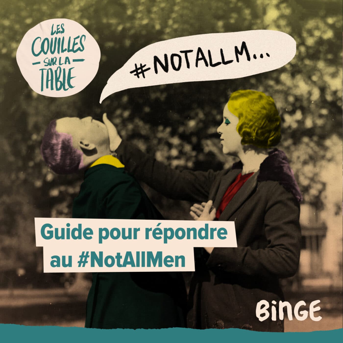 Guide pour répondre au #NotAllMen - Les Couilles sur la table cover
