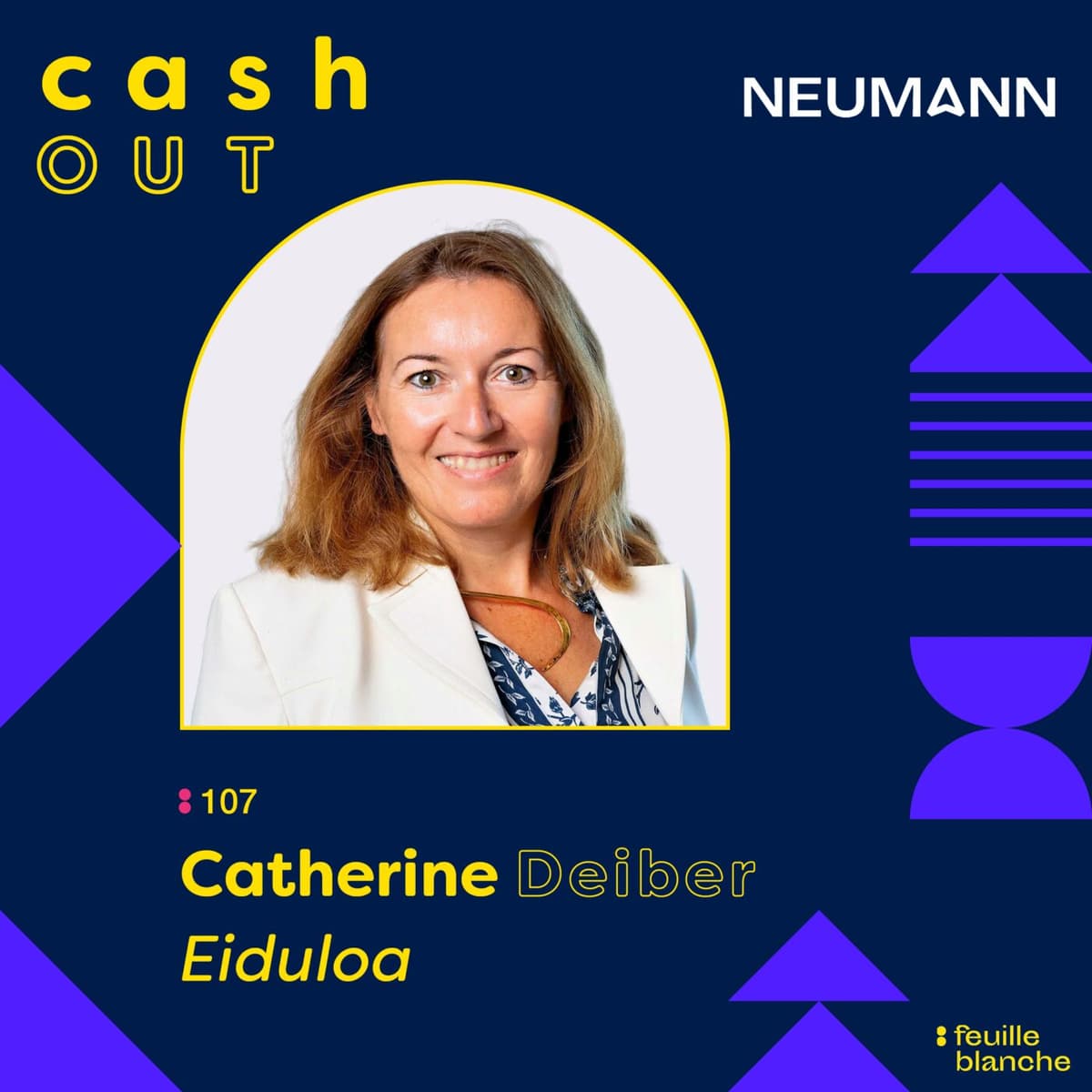 :107 Crèche privée et M&A : pour vendre, il ne fallait pas être vendeur - Catherine Deiber - Eiduloa - Cash Out - M&A : Les coulisses de leur Exit cover