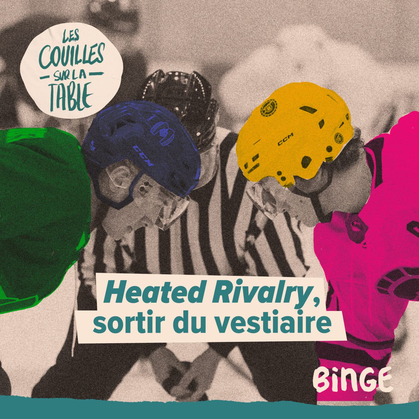 Heated Rivalry, sortir du vestiaire  - Les Couilles sur la table cover