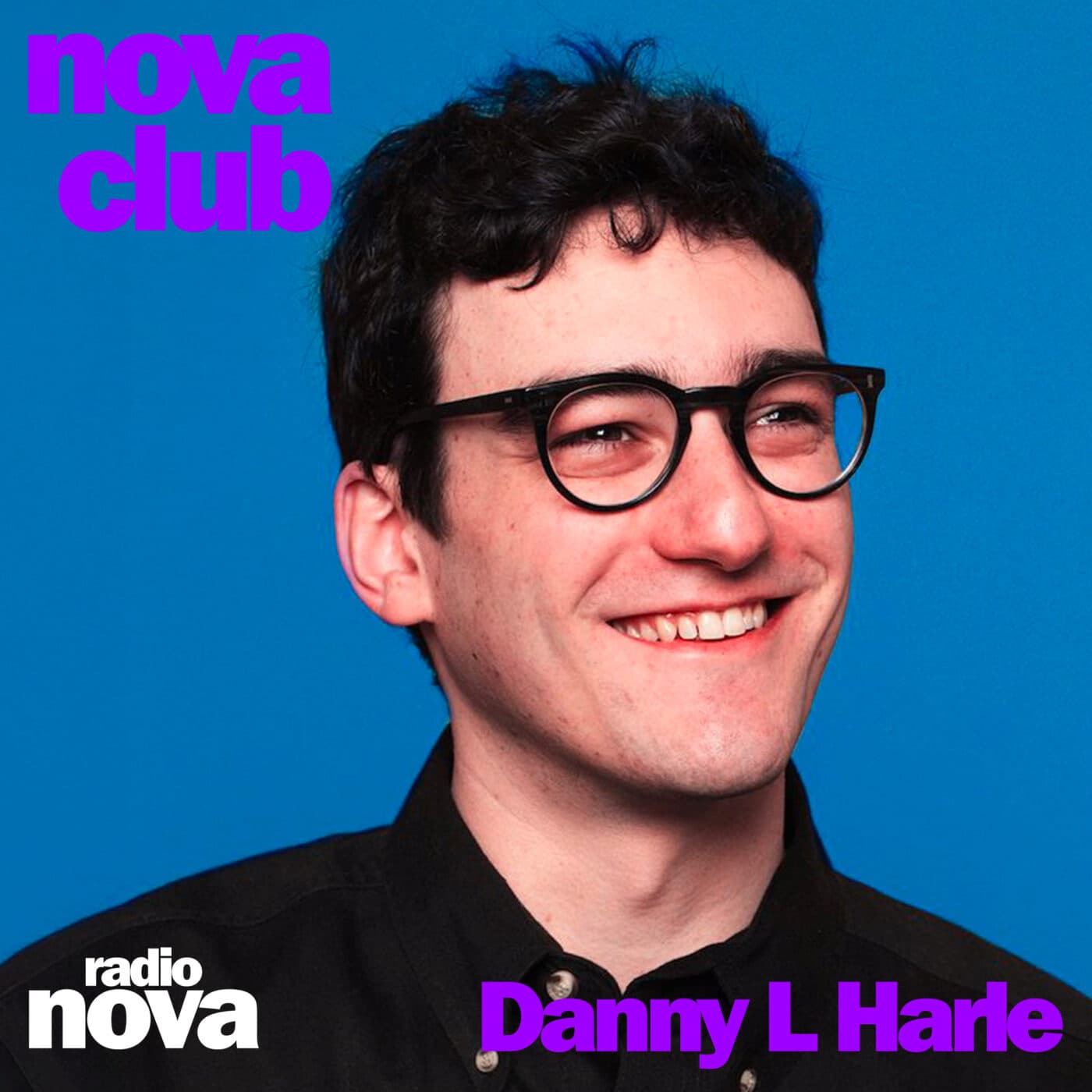 Enfin ! Danny L. Harle de PC Music est notre invité ! (Nova Club du 8 mars, 2/3) - Nova Club cover