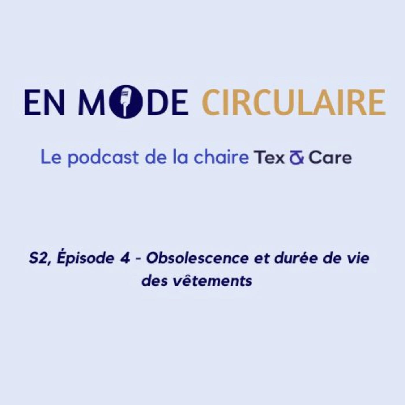 [EN MODE CIRCULAIRE] S2, Épisode 4 - Obsolescence et durée de vie des vêtements - Nouveau Modèle cover