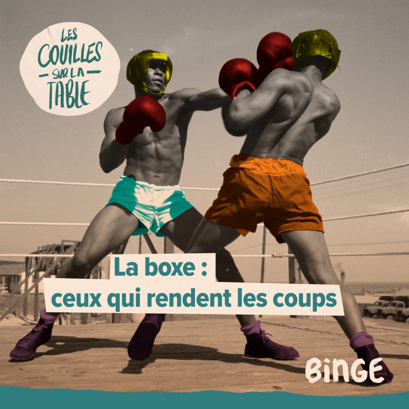 Boxe : ceux qui rendent les coups - Les Couilles sur la table cover