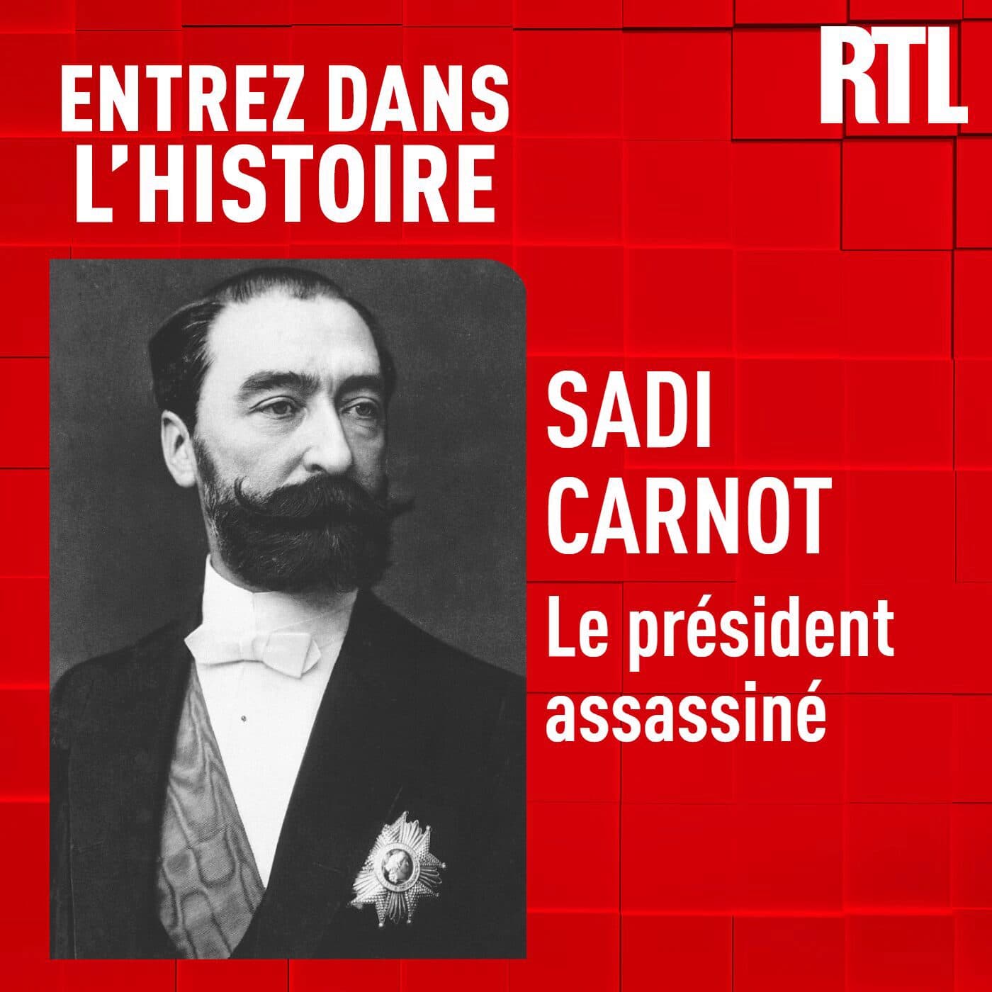 Sadi Carnot : le président assassiné - Entrez dans l'Histoire cover