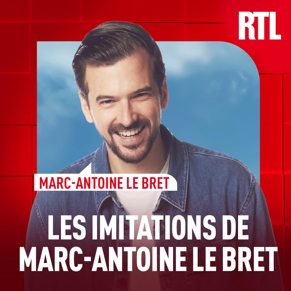 Les imitations de Marc-Antoine Le Bret - Sarkozy, Monfort, Candeloro... L'actualité vue par Marc-Antoine Le Bret - RTL Humour cover