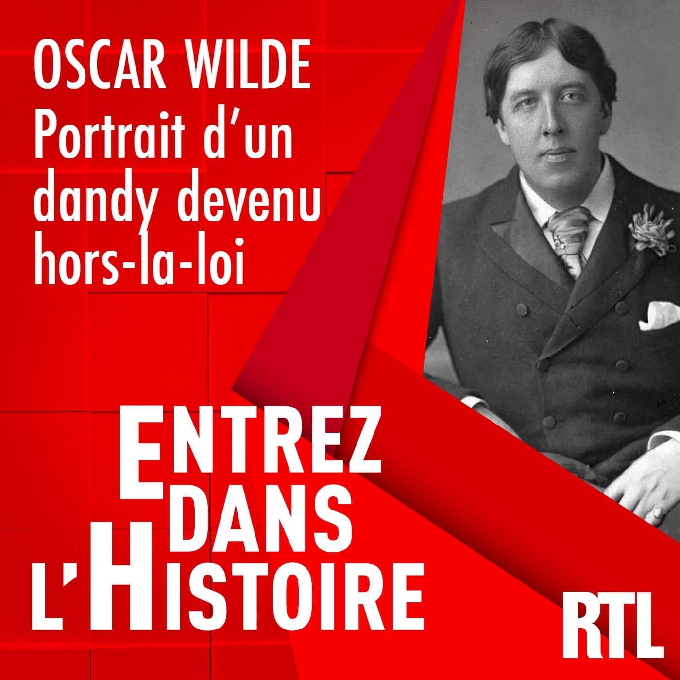 Oscar Wilde : portrait d'un dandy devenu hors-la-loi - Entrez dans l'Histoire cover
