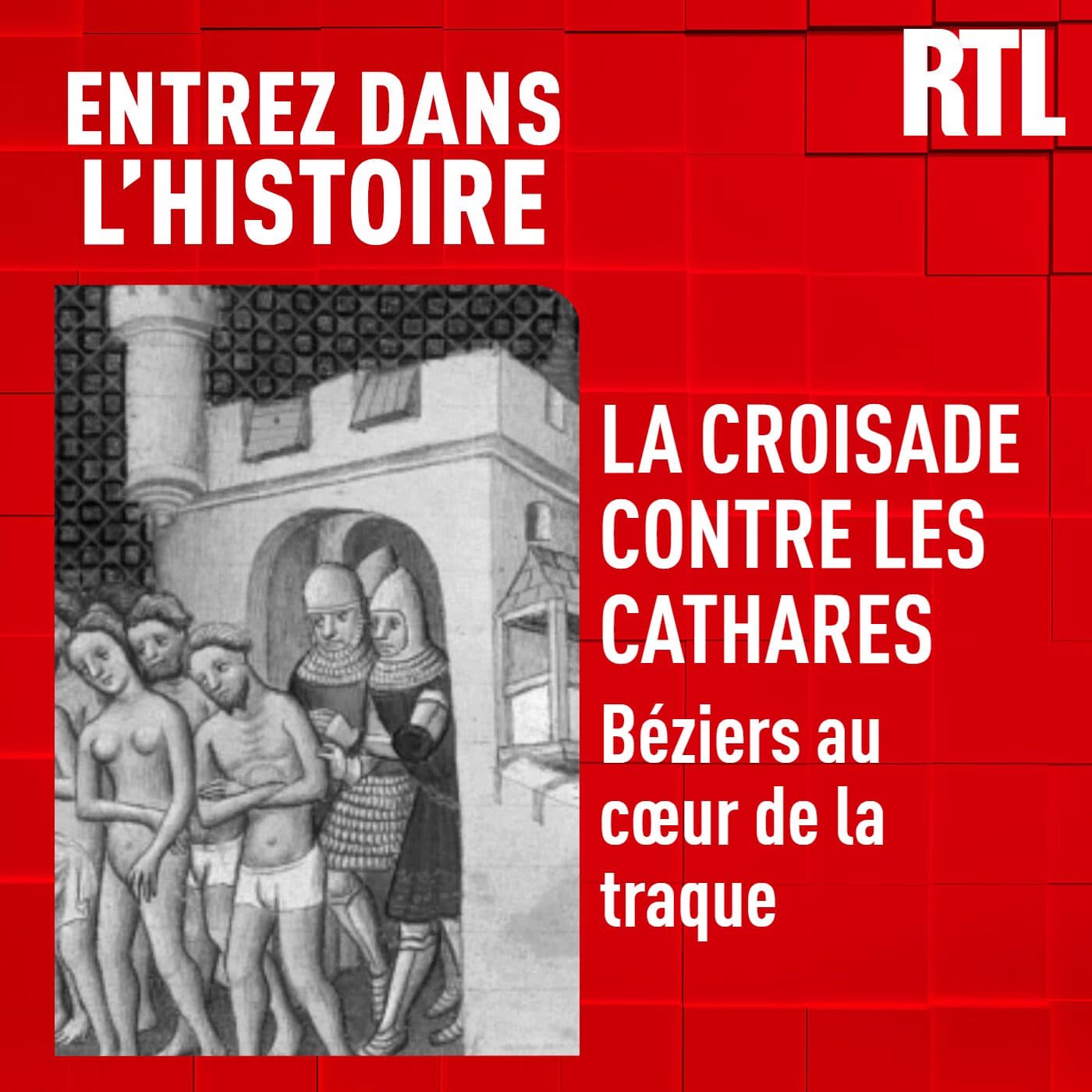 La croisade contre les cathares : Béziers au cœur de la traque - Entrez dans l'Histoire cover
