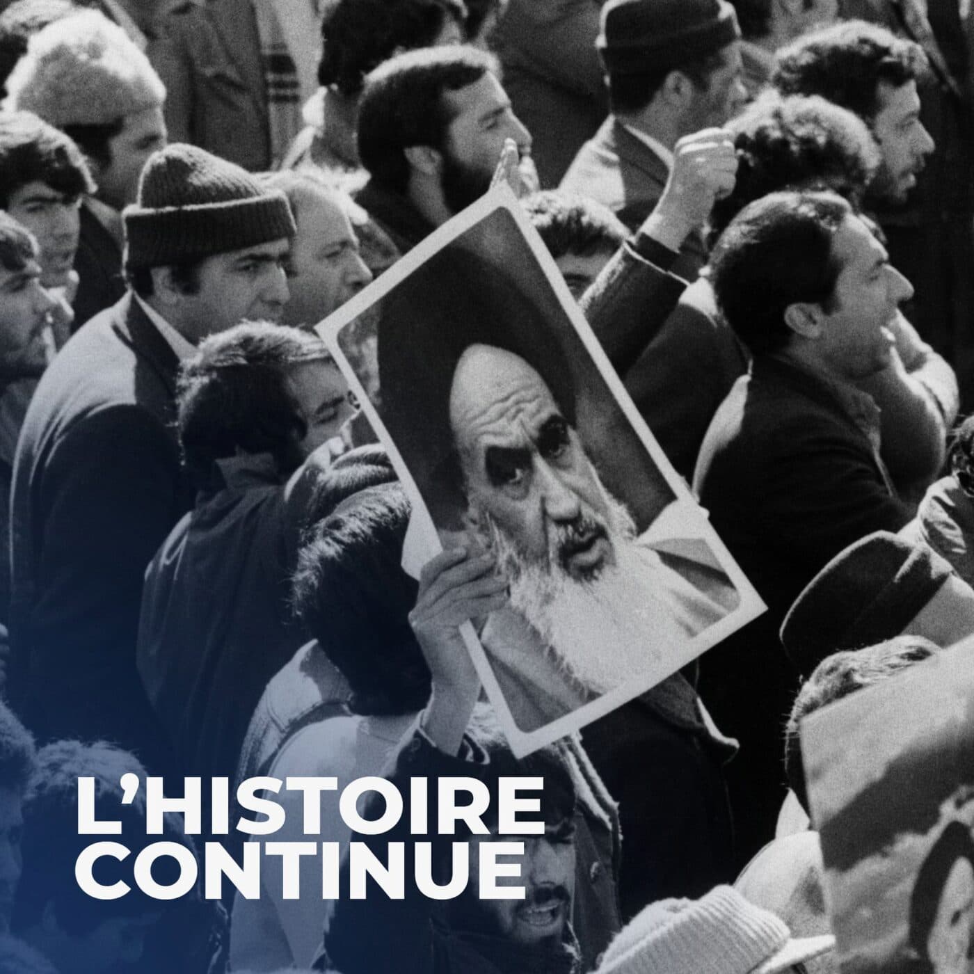 Iran 1979, une révolution confisquée - L’Histoire continue : revivre les grands dossiers médiatiques cover