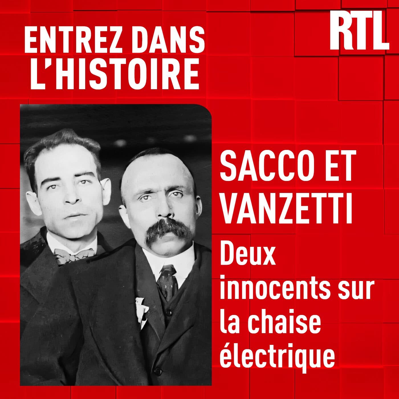 Sacco et Vanzetti : deux innocents sur la chaise électrique - Entrez dans l'Histoire cover