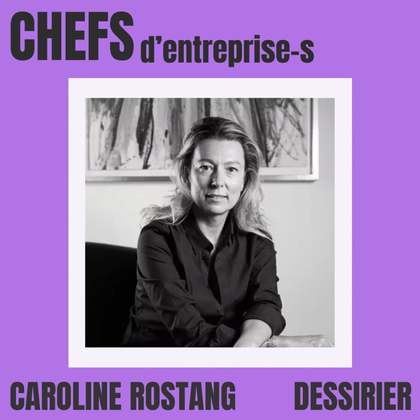 CHEFS D'ENTREPRISE-S - CAROLINE ROSTANG - CHEFS cover