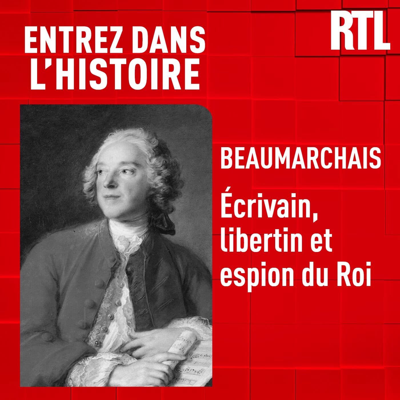 Beaumarchais : écrivain, libertin et espion du Roi - Entrez dans l'Histoire cover