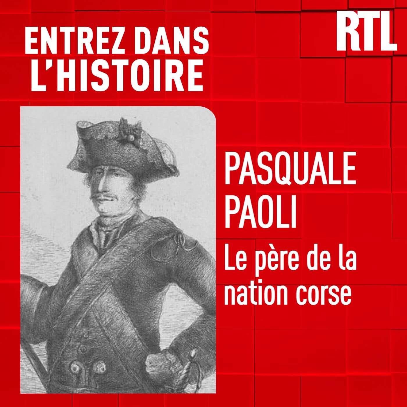 Pasquale Paoli : le père de la nation corse - Entrez dans l'Histoire cover