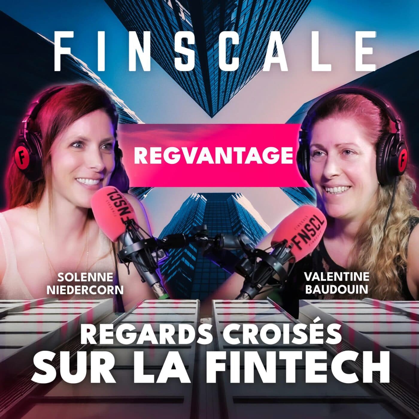 #304 - Valentine Baudouin (Regvantage) - De la crise Madoff à la finance tokenisée : Regards croisés — Finscale cover