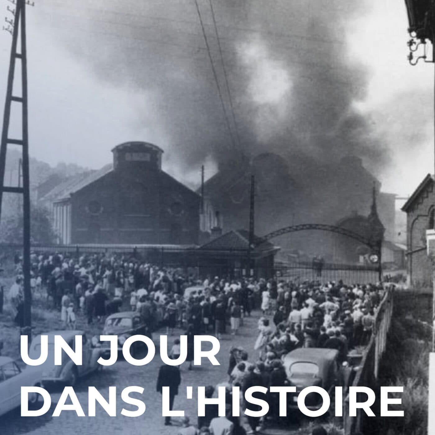 L’enquête sur les mineurs non identifiés du Bois du Cazier - Un Jour dans l'Histoire cover