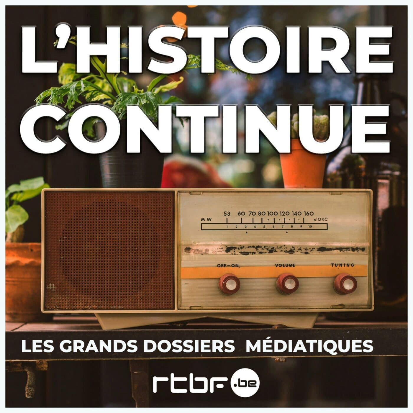 L’Histoire continue : revivre les grands dossiers médiatiques cover
