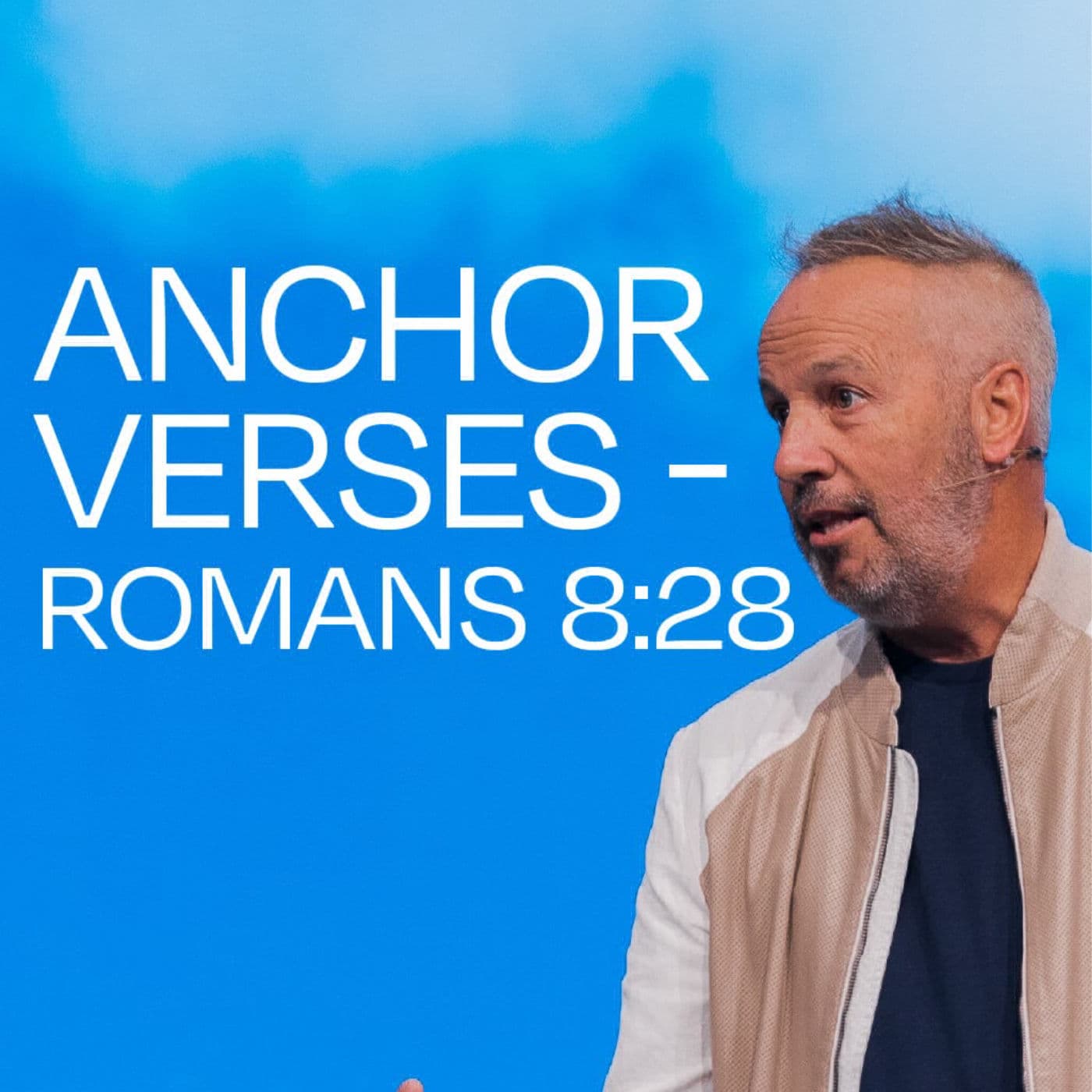 Anchor Verses - Romans 8:28 - River Valley Church (Video) cover