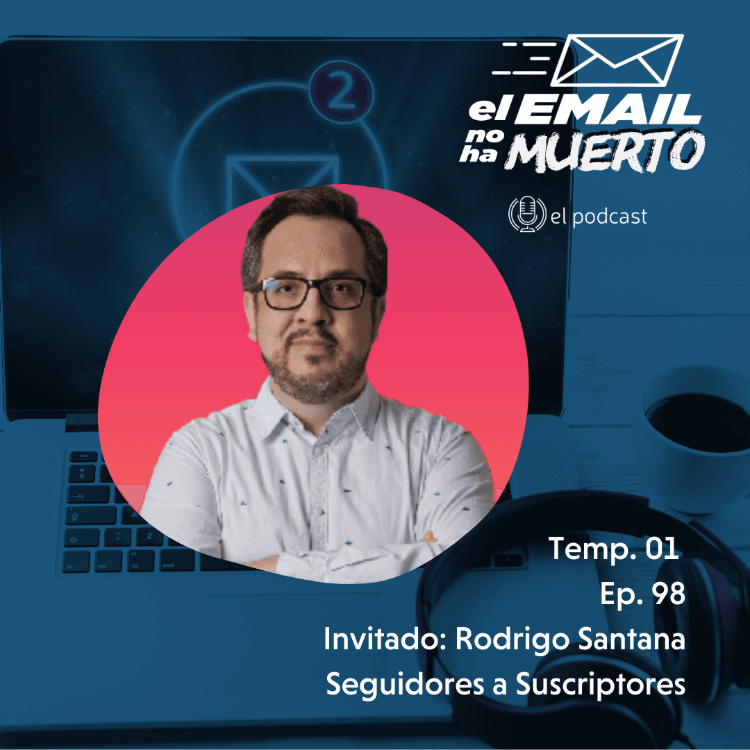 Temp. 1 Ep. 9  Seguidores a suscriptores - El Email no ha Muerto cover