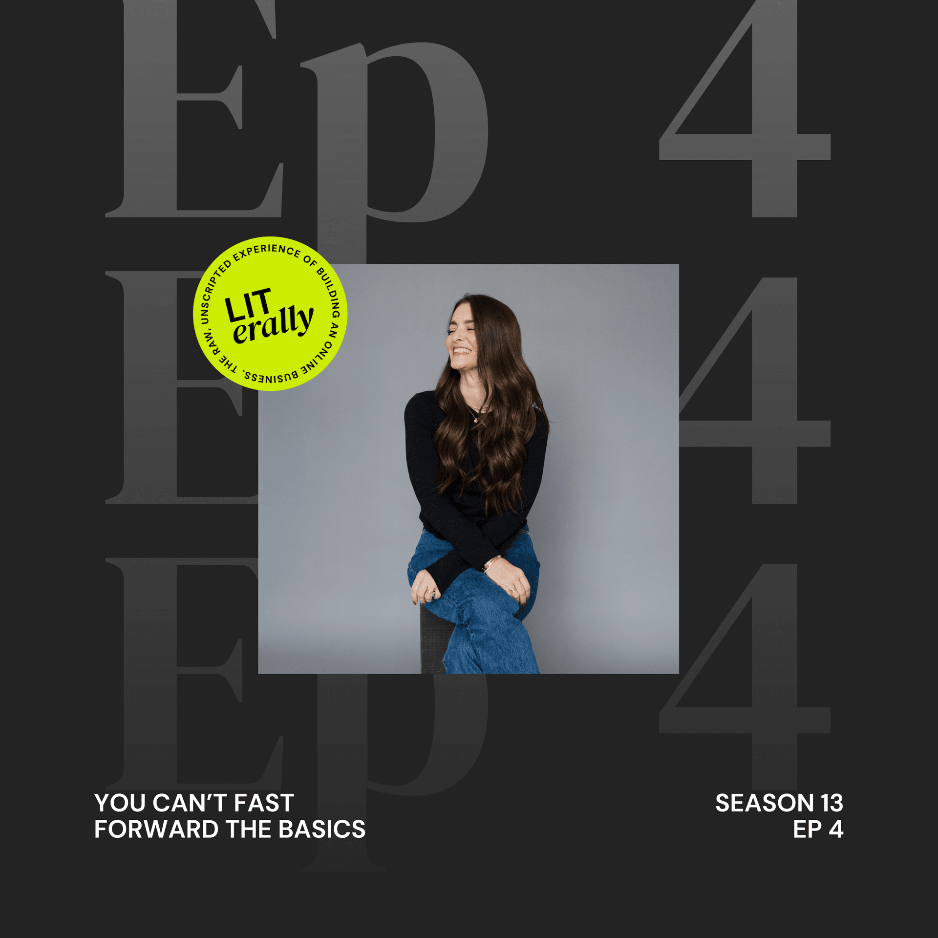 You Can't Fast Forward the Basics (Session 3 with Sari) — LITerally cover