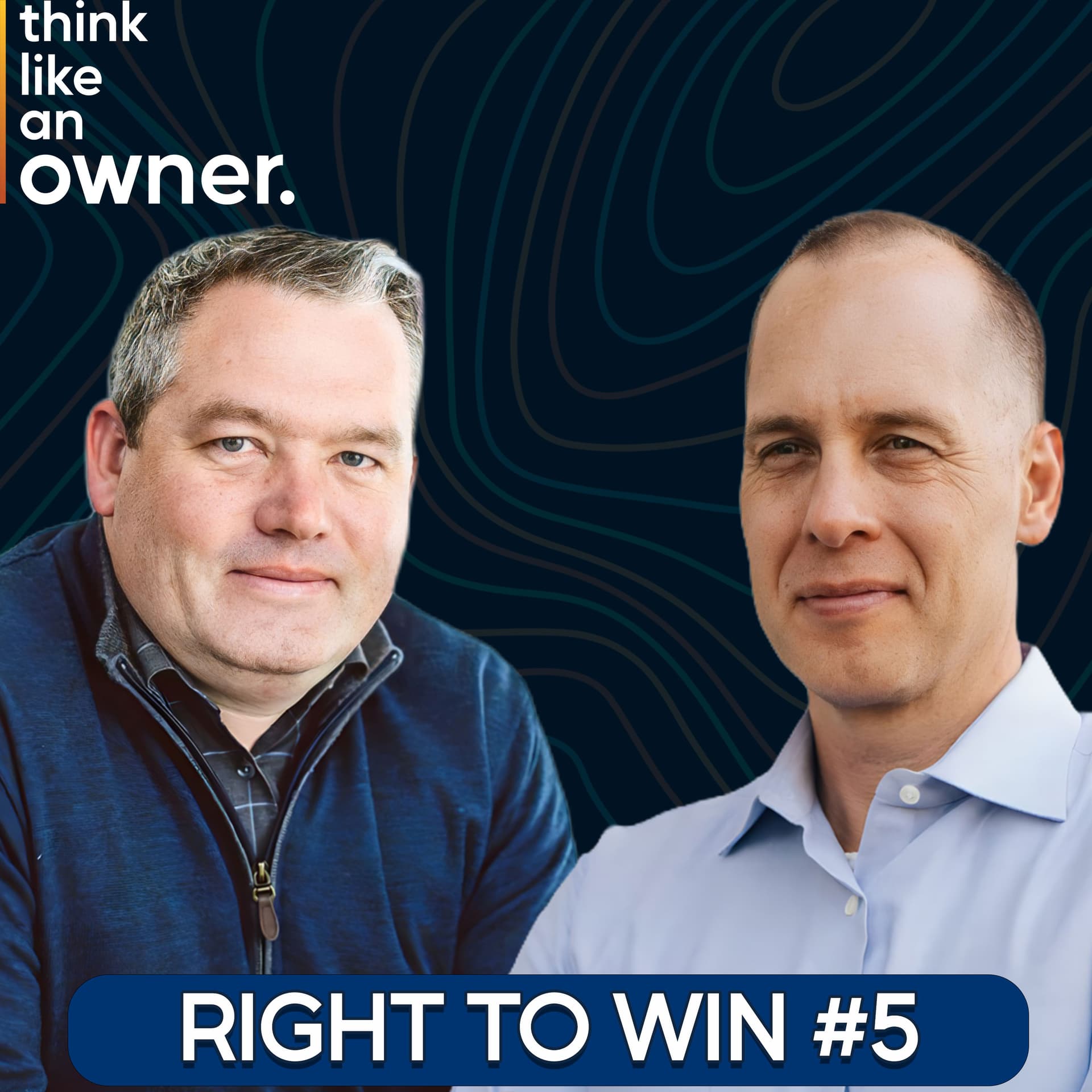 Right to Win EP.5: Better Boards with Chris Hendriksen and Aaron Perrine - EP.280 - Think Like an Owner cover