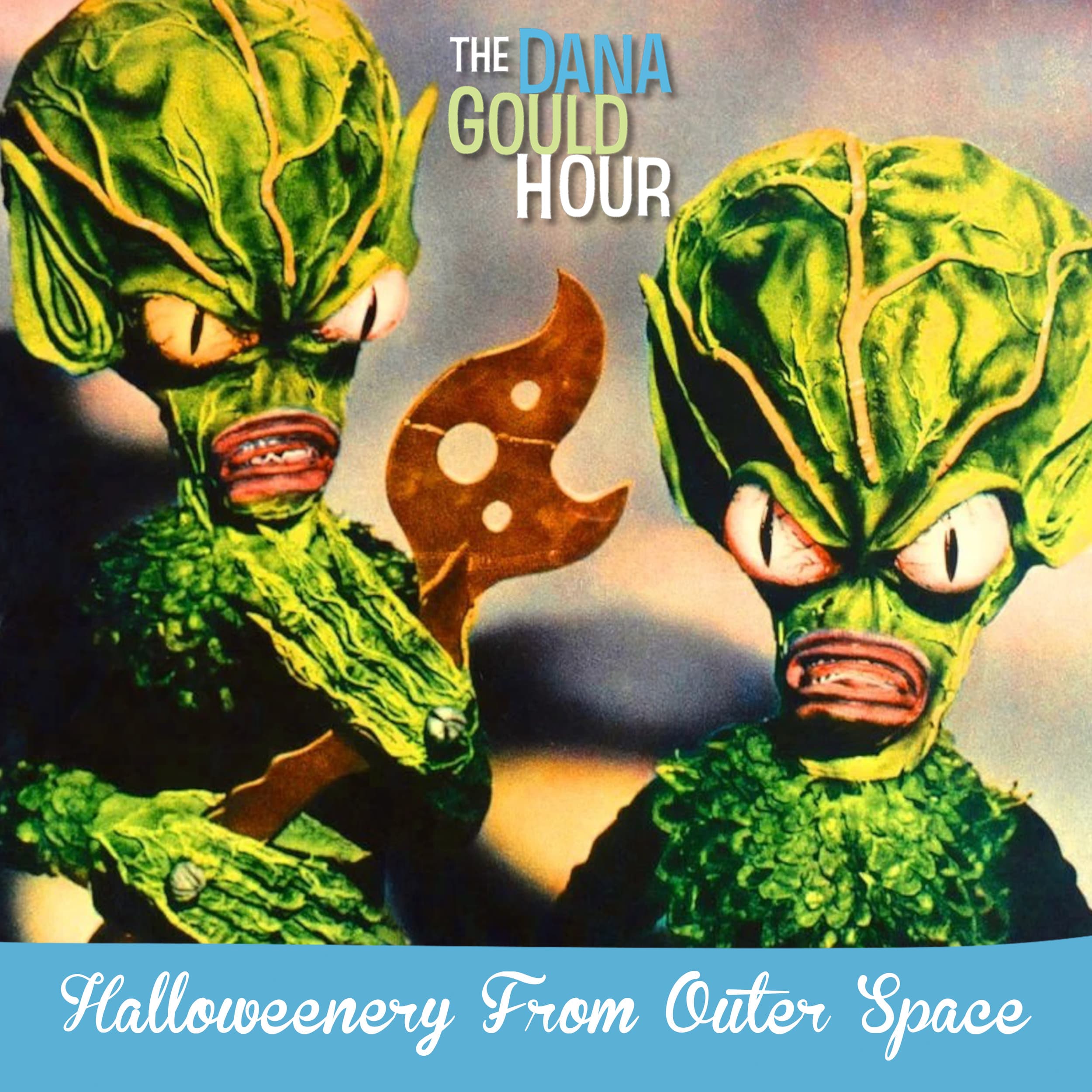 Halloweenery From Outer Space - The Dana Gould Hour cover